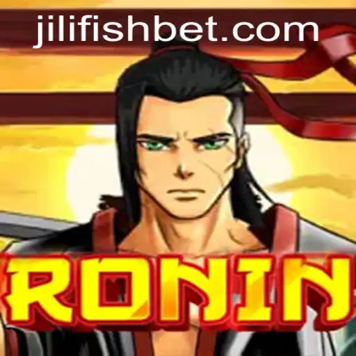 Ronin: The Revolutionary Game Inspired by JILIFISH