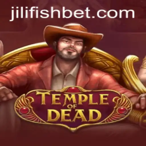 Exploring the Enigmatic World of TempleofDead and the Quest with JILIFISH